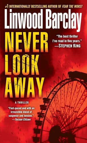 Book cover for Never Look Away: A Thriller by Barclay, Linwood