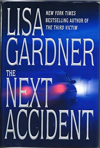 Book cover for The Next Accident by Gardner, Lisa
