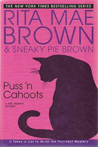 Book cover for Puss 'n Cahoots: A Mrs. Murphy Mystery by Brown, Rita Mae