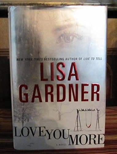 Book cover for Love You More by Gardner, Lisa