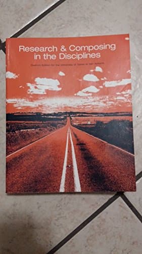 Book cover for Research & Composing in the Disciplines: CUSTOM edt for, The University of Texas at San Antonio (UTSA) by Pearson Learning Solutions