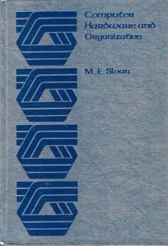 Book cover for Computer hardware and organization: An introduction by Sloan, M. E