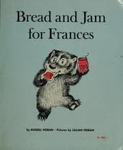 Book cover for Bread and Jam for Frances by Hoban, Russell