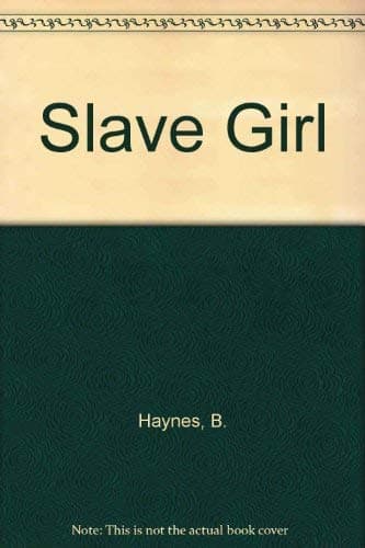 Book cover for Slave Girl by betsy haynes