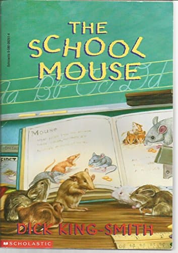 Book cover for The School Mouse by King-Smith, Dick
