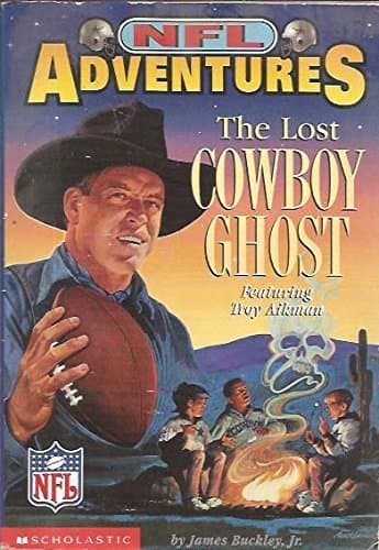 Book cover for The Lost Cowboy Ghost (NFL Adventures) by Buckley, James