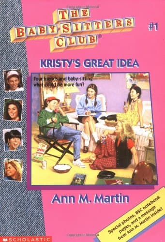 Book cover for Kristy's Great Idea (The Baby-Sitter's Club #1) by Ann M. Martin