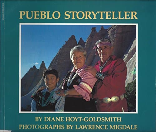 Book cover for Pueblo Storyteller by HOYT-GOLDSMITH, DIANE; MIGDALE, LAWRENCE (PHOTOGRAPHS).