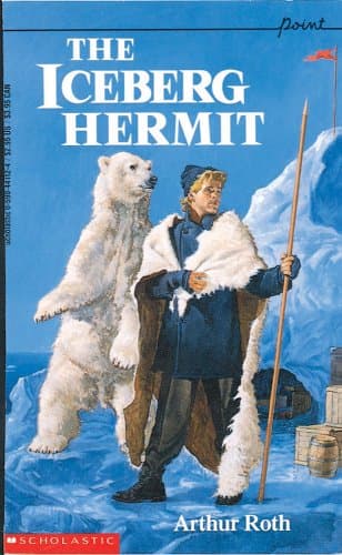 Book cover for The Iceberg Hermit by Arthur Roth