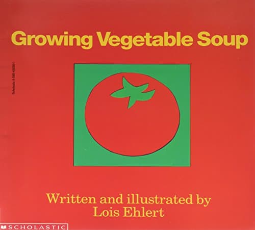 Book cover for Growing Vegetable Soup by Ehlert, Lois