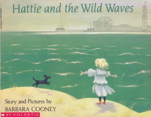 Book cover for Hattie and the Wild Waves: A Story from Brooklyn by Barbara Cooney