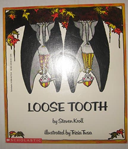 Book cover for Loose Tooth by Kroll, Steven