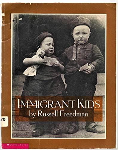 Book cover for Immigrant Kids by freedman, russell