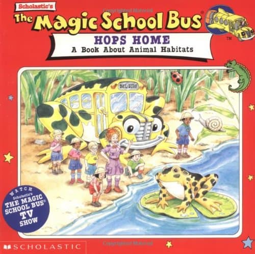 Book cover for The Magic School Bus Hops Home: A Book About Animal Habitats by Relf, Pat