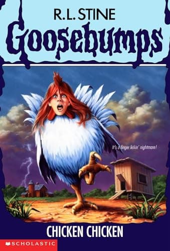 Book cover for Chicken Chicken (Goosebumps) by Stine, R. L.