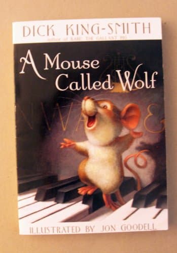 Book cover for A Mouse Called Wolf by King-Smith, Dick