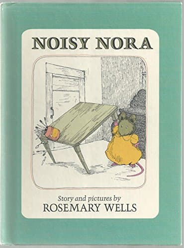 Book cover for Noisy Nora by Wells, Rosemary