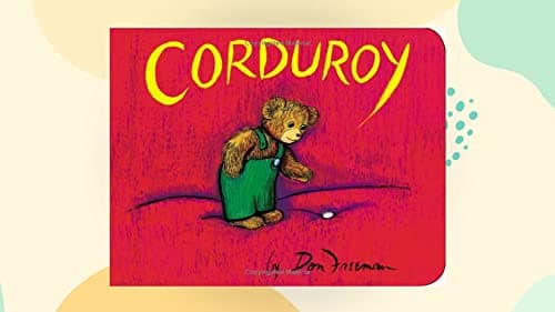 Book cover for Corduroy by Don Freeman