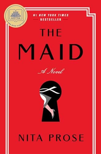 Book cover for The Maid: A GMA Book Club Pick: A Novel (Molly the Maid) by Prose, Nita
