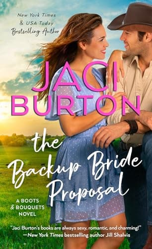 Book cover for The Backup Bride Proposal (A Boots and Bouquets Novel) by Burton, Jaci