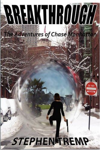 Book cover for Breakthrough: The Adventures of Chase Manhattan by Tremp, Stephen T.