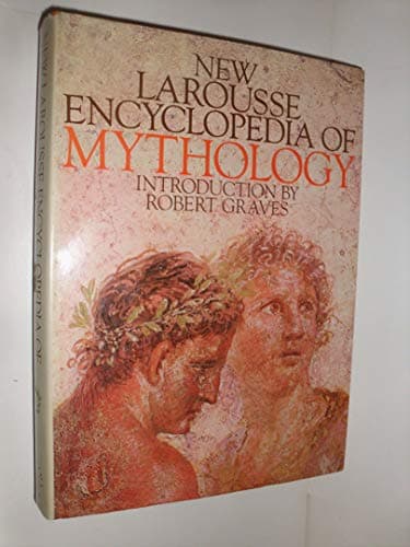 Book cover for New Larousse Encyclopedia of Mythology by Guirand, Felix (ed)