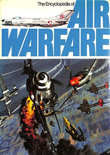 Book cover for The Encyclopedia of Air Warfare by Iain Parsons