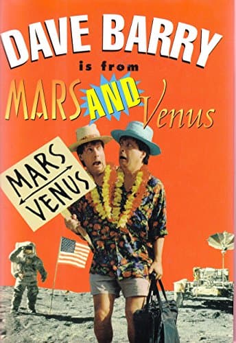 Book cover for Dave Barry is from Mars and Venus by Barry, Dave