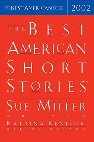 Book cover for The Best American Short Stories 2002 (The Best American Series) by Miller, Sue