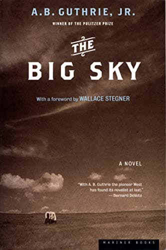 Book cover for The Big Sky by A. B. Guthrie Jr.