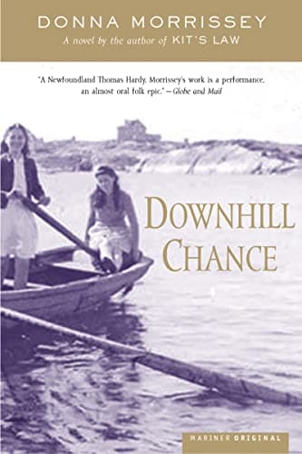 Book cover for Downhill Chance: A Novel by Morrissey, Donna