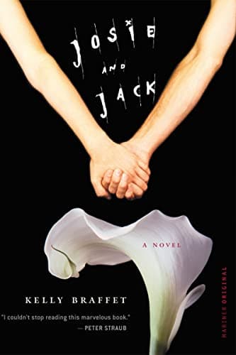 Book cover for Josie And Jack: A Novel by Braffet, Kelly