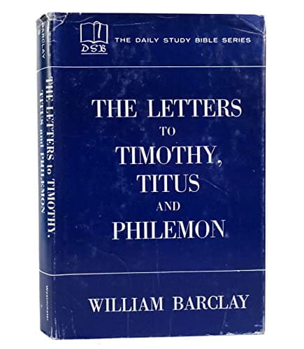 Book cover for Letters to Timothy, Titus and Philemon - The Daily Study Bible by Barclay, William