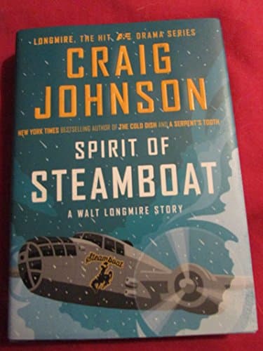 Book cover for Spirit of Steamboat: A Walt Longmire Story by Johnson, Craig