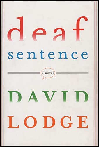Book cover for Deaf Sentence: A Novel by Lodge, David