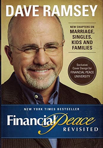 Book cover for Financial Peace Revisited Publisher: Viking Adult; Revised edition by Dave Ramsey