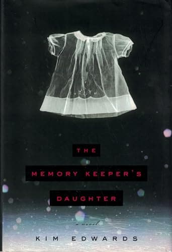 Book cover for The Memory Keeper's Daughter by Edwards, Kim