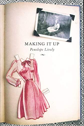 Book cover for Making It Up by Lively, Penelope