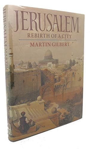 Book cover for Jerusalem: Rebirth of a City by Gilbert, Martin