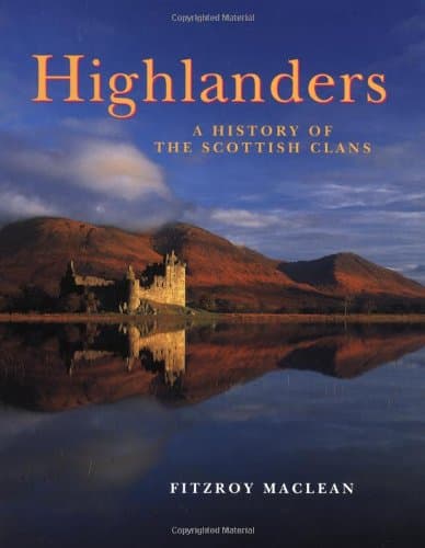 Book cover for Highlanders: A History of the Scottish Clans by MacLean, Fitzroy