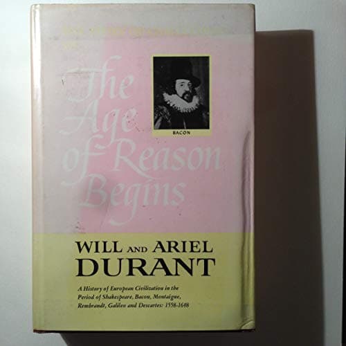 Book cover for The Age of Reason Begins (The Story of Civilization VII) by Will Durant