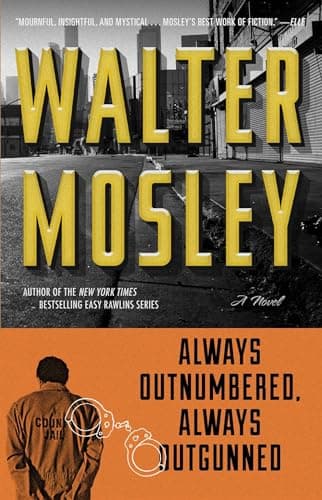Book cover for Always Outnumbered, Always Outgunned by Mosley, Walter