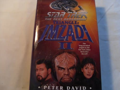Book cover for Star Trek: The Next Generation - Triangle: Imzadi II by David, Peter