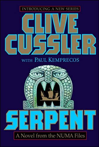 Book cover for Serpent: A Novel from the NUMA Files (NUMA Files Series Book One) by Cussler, Clive