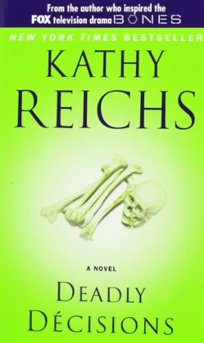 Book cover for Deadly Decisions (Temperance Brennan, No. 3) by Reichs, Kathy
