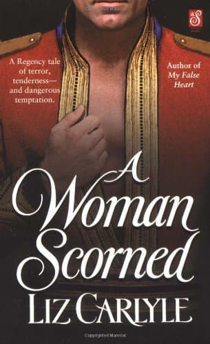 Book cover for A Woman Scorned by Carlyle, Liz