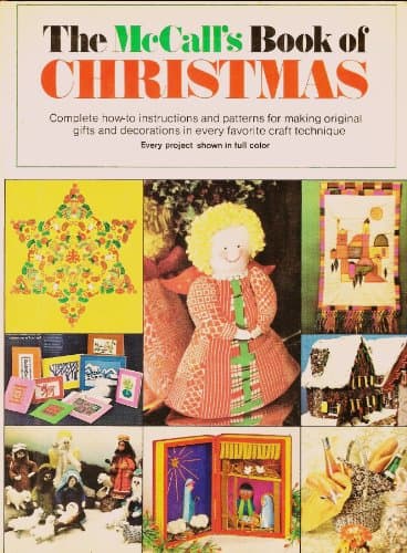 Book cover for The McCall's Book of Christmas by McCall's Needlework & Crafts Publication