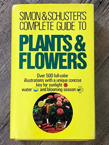 Book cover for Simon & Schuster's Complete Guide to Plants & Flowers by Frances Perry