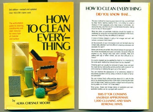 Book cover for How to clean everything: An encyclopedia of what to use and how to use it by moore, alma