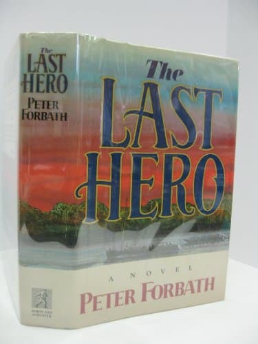 Book cover for The Last Hero by Forbath, Peter